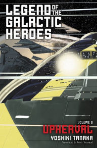 Download books isbn number Legend of the Galactic Heroes, Vol. 9: Upheaval: Upheaval