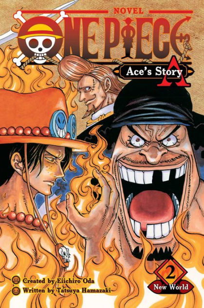 One Piece: Ace's Story, Vol. 2: New World by Sho Hinata, Paperback