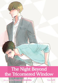Ebook epub kostenlos downloaden The Night Beyond the Tricornered Window, Vol. 6 (Yaoi Manga) by Tomoko Yamashita 9781974714292