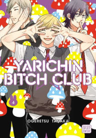 Title: Yarichin Bitch Club, Vol. 4, Author: Ogeretsu Tanaka