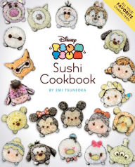 Title: Disney Tsum Tsum Sushi Cookbook, Author: Emi Tsuneoka
