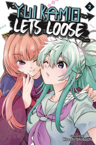 Title: Yui Kamio Lets Loose, Vol. 2, Author: Hiroshi Shiibashi