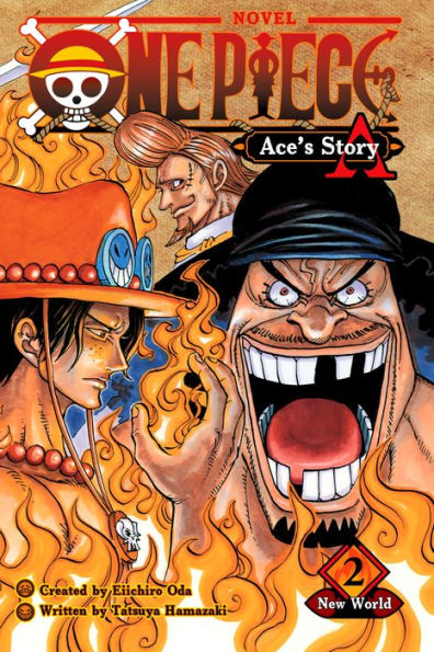 One Piece: Ace's Story, Vol. 2: New World