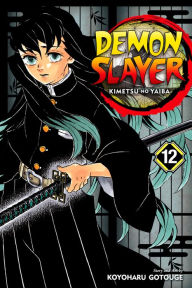 Title: Demon Slayer: Kimetsu no Yaiba, Vol. 12, Author: Koyoharu Gotouge