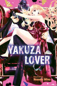Title: Yakuza Lover, Vol. 2, Author: Nozomi Mino