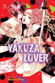 Title: Yakuza Lover, Vol. 3, Author: Nozomi Mino