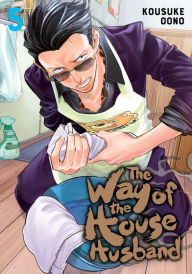 Title: The Way of the Househusband, Vol. 5, Author: Kousuke Oono