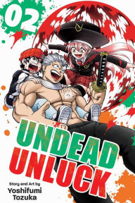 Title: Undead Unluck, Vol. 2, Author: Yoshifumi Tozuka