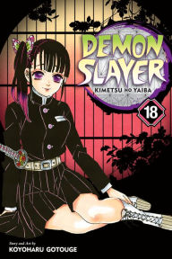 Title: Demon Slayer: Kimetsu no Yaiba, Vol. 18, Author: Koyoharu Gotouge