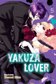 Title: Yakuza Lover, Vol. 5, Author: Nozomi Mino
