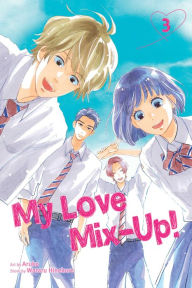 Title: My Love Mix-Up!, Vol. 3, Author: Wataru Hinekure