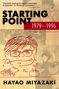 Title: Starting Point: 1979-1996, Author: Hayao Miyazaki