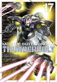 Title: Mobile Suit Gundam Thunderbolt, Vol. 17, Author: Yasuo Ohtagaki