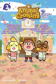Title: Animal Crossing: New Horizons, Vol. 2: Deserted Island Diary, Author: KOKONASU RUMBA