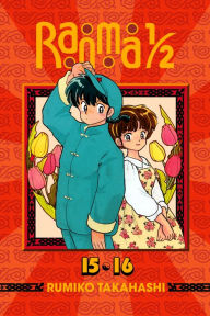 Title: Ranma 1/2 (2-in-1 Edition), Vol. 8: Includes Volumes 15 & 16, Author: Rumiko Takahashi