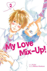 Title: My Love Mix-Up!, Vol. 2, Author: Wataru Hinekure