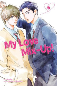 Title: My Love Mix-Up!, Vol. 6, Author: Wataru Hinekure