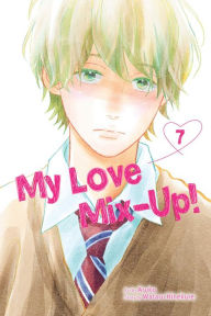 Title: My Love Mix-Up!, Vol. 7, Author: Wataru Hinekure