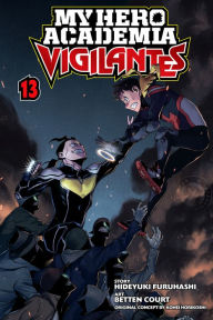 Title: My Hero Academia: Vigilantes, Vol. 13, Author: Hideyuki Furuhashi