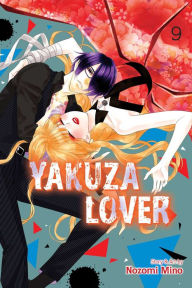 Title: Yakuza Lover, Vol. 9, Author: Nozomi Mino
