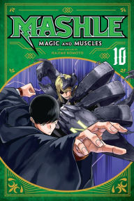 Mashle: Magic and Muscles, Vol. 10: Mashe Burnedead And The Magnetic Armor