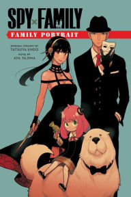 Title: Spy x Family: Family Portrait, Author: Aya Yajima