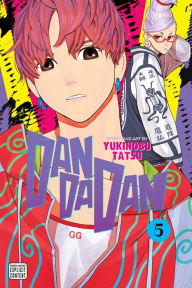 Title: Dandadan, Vol. 5, Author: Yukinobu Tatsu