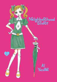 Title: Neighborhood Story, Vol. 1, Author: Ai Yazawa
