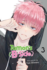 Title: Tamon's B-Side, Vol. 3, Author: Yuki Shiwasu