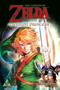 Title: The Legend of Zelda: Twilight Princess, Vol. 5, Author: Akira Himekawa