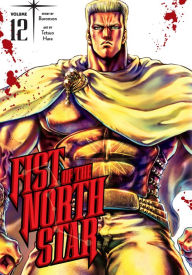 Title: Fist of the North Star, Vol. 12, Author: Buronson