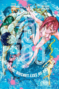 Title: Zom 100: Bucket List of the Dead, Vol. 15, Author: Haro Aso