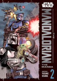Title: Star Wars: The Mandalorian: The Manga, Vol. 2, Author: Yusuke Osawa
