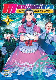 Title: Magilumiere Magical Girls Inc., Vol. 3, Author: Sekka Iwata