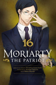 Title: Moriarty the Patriot, Vol. 16, Author: Ryosuke Takeuchi