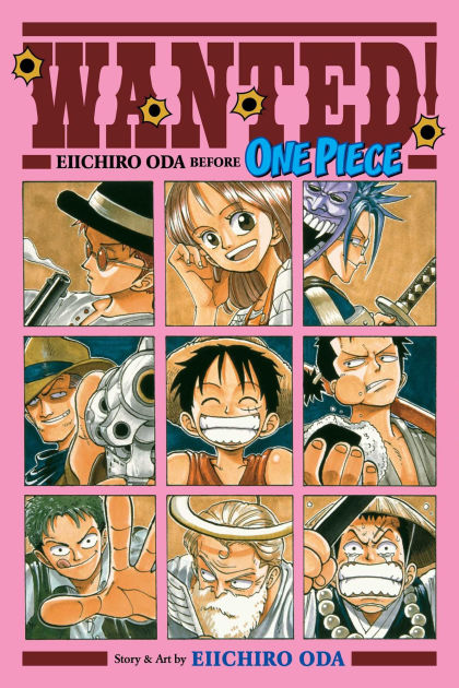 Wanted! Eiichiro Oda Before One Piece by Eiichiro Oda, Paperback