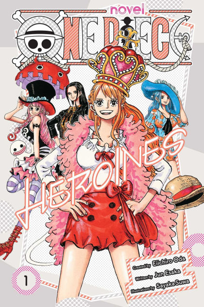 One Piece: Heroines, Vol. 1 by Eiichiro Oda, Jun Esaka, Paperback