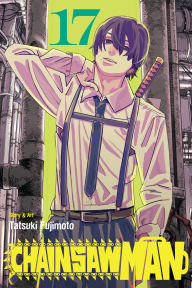 Title: Chainsaw Man, Vol. 17, Author: Tatsuki Fujimoto