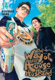 Title: The Way of the Househusband, Vol. 14, Author: Kousuke Oono