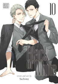 Title: Black or White, Vol. 10 (Yaoi Manga), Author: Sachimo