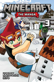 Title: Minecraft: The Manga, Vol. 3, Author: Kazuyoshi Seto