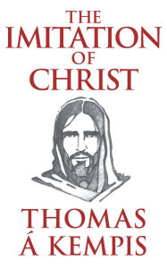 Title: The Imitation of Christ, Author: Thomas à Kempis