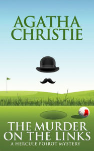 Title: The Murder on the Links (Hercule Poirot Series), Author: Agatha Christie