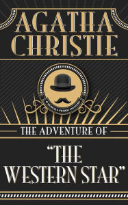 Title: The Adventure of The Western Star, Author: Agatha Christie