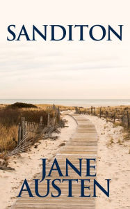 Title: Sanditon, Author: Jane Austen