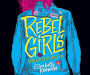 Rebel Girls