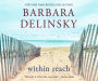 Within Reach: A Novel