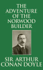 The Adventure of the Norwood Builder