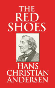 Title: The Red Shoes, Author: Hans Christian Andersen