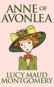 Title: Anne of Avonlea, Author: L. M. Montgomery